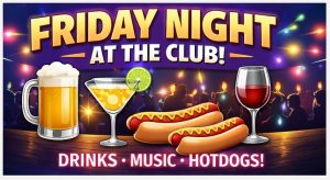 Club Event: Friday Night at the Club